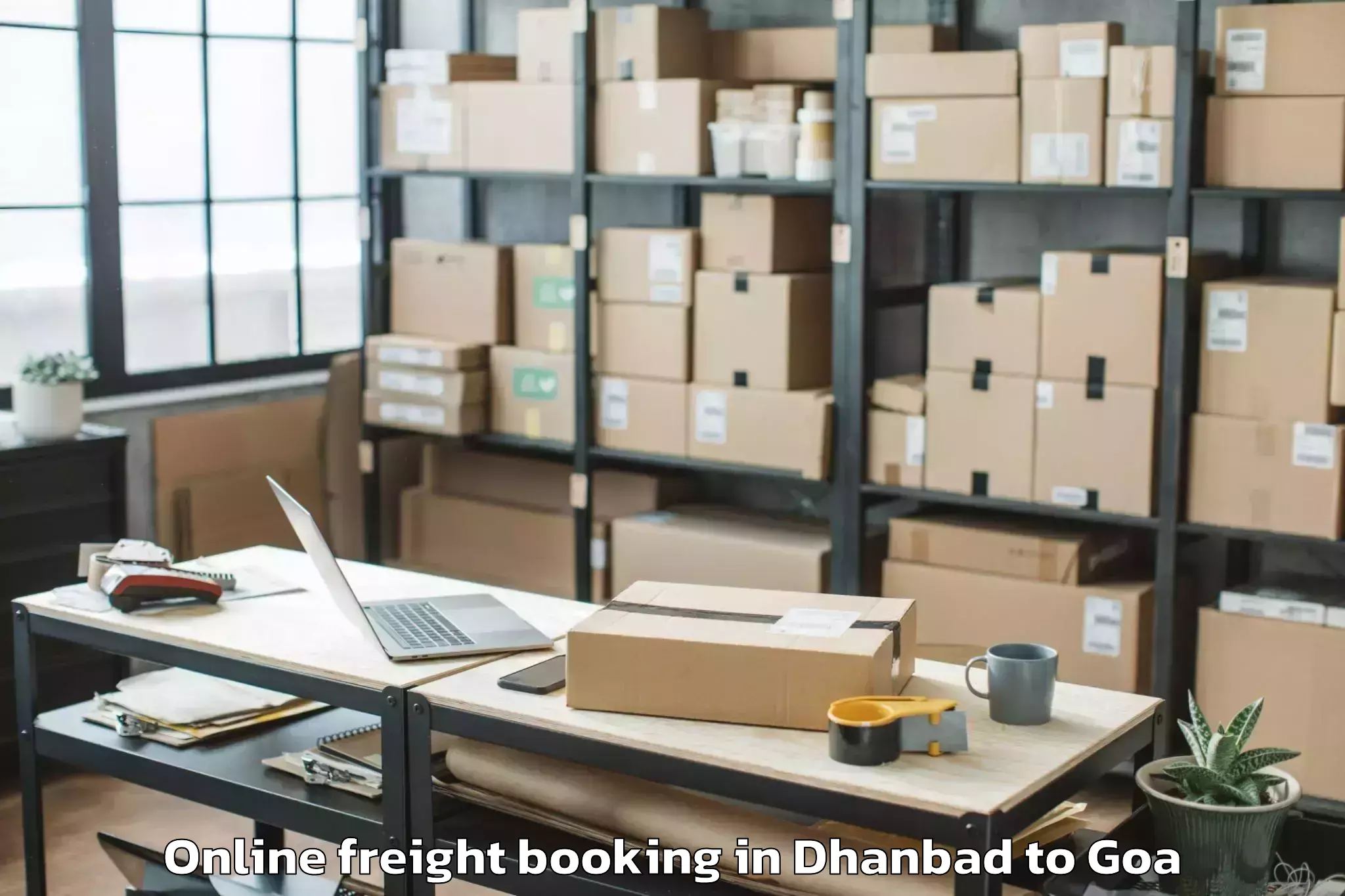 Reliable Dhanbad to Bandora Online Freight Booking